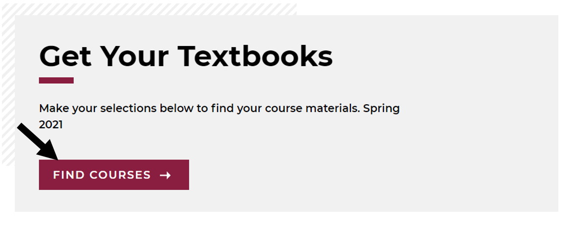 Screenshot with arrow pointing to Find Courses button in the Get Your Textbooks box on the Online bookstore website