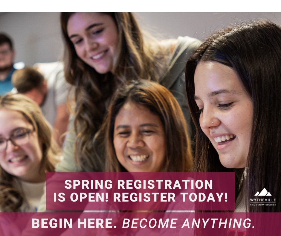 Spring and Summer Registration is now open at WCC! Enroll early!

If you would like to make an appointment with an advisor, please call (276) 223-4825.

Wytheville Community College
Begin Here. Become Anything.

www.wcc.vccs.edu